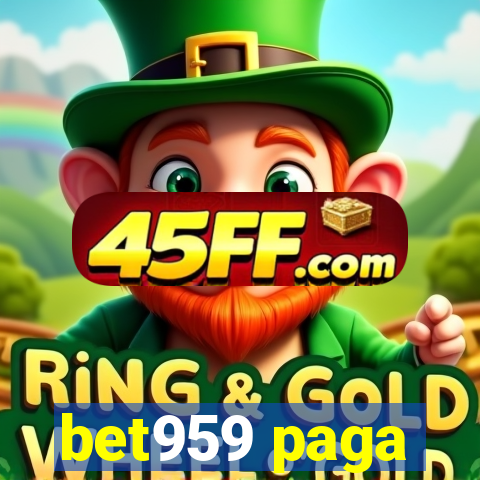 bet959 paga